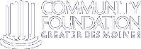 Community Foundation of Greater Des Moines