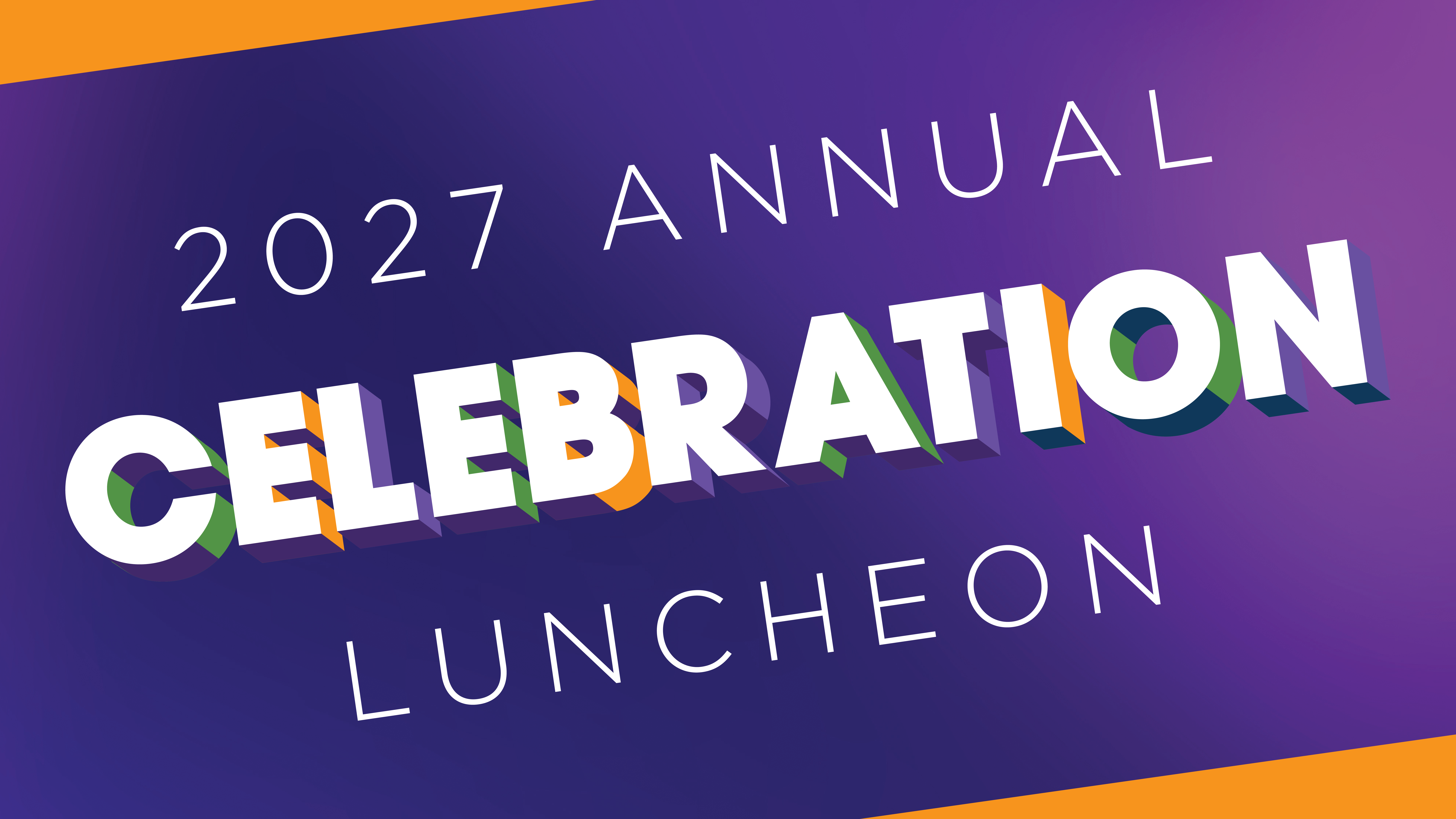 2027 Annual Celebration Luncheon
